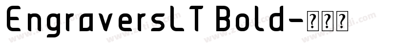EngraversLT Bold字体转换 EngraversLT Bold字体转换